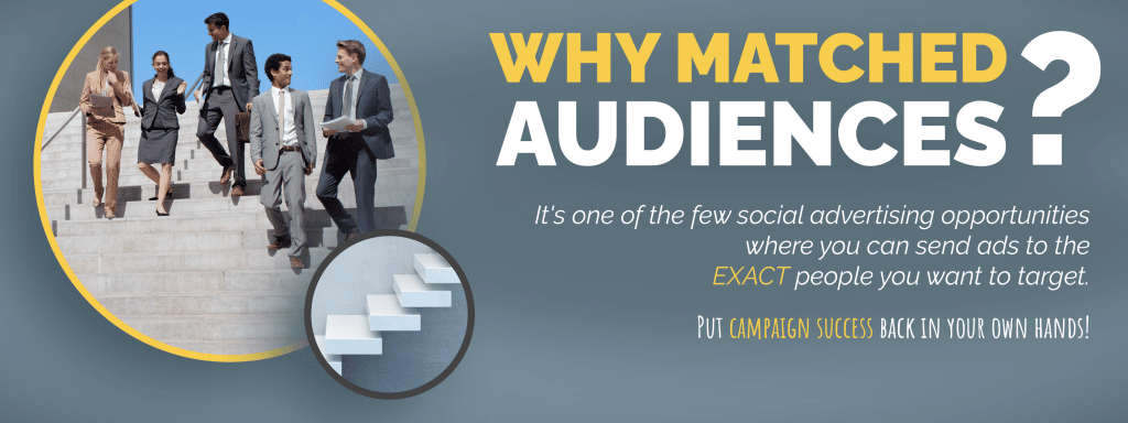 Why Matched Audiences