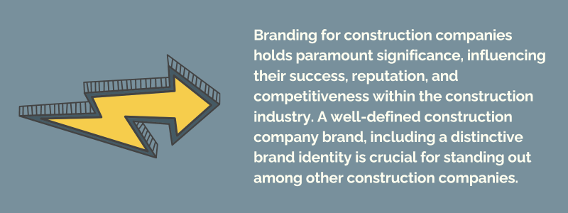 Branding for construction companies holds paramount significance, influencing their success, reputation, and competitiveness within the construction industry