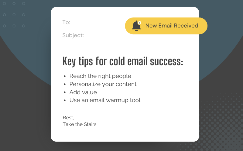 Key tips for cold email success.